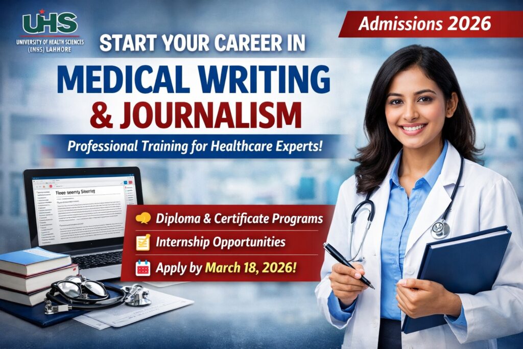 UHS Lahore Medical Writing Programs 2026