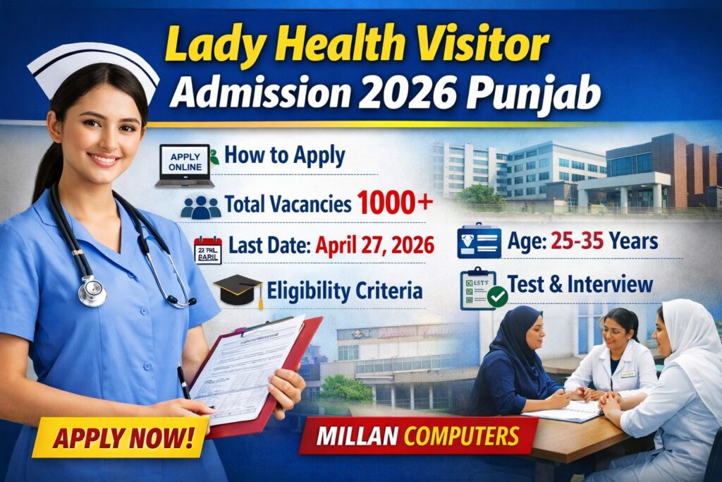 Lady Health Visitor Admission 2026 Punjab online apply form and nursing training details for female candidates