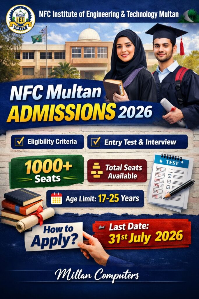 NFC Institute of Engineering and Technology Multan Admissions 2026 programs eligibility entry test details